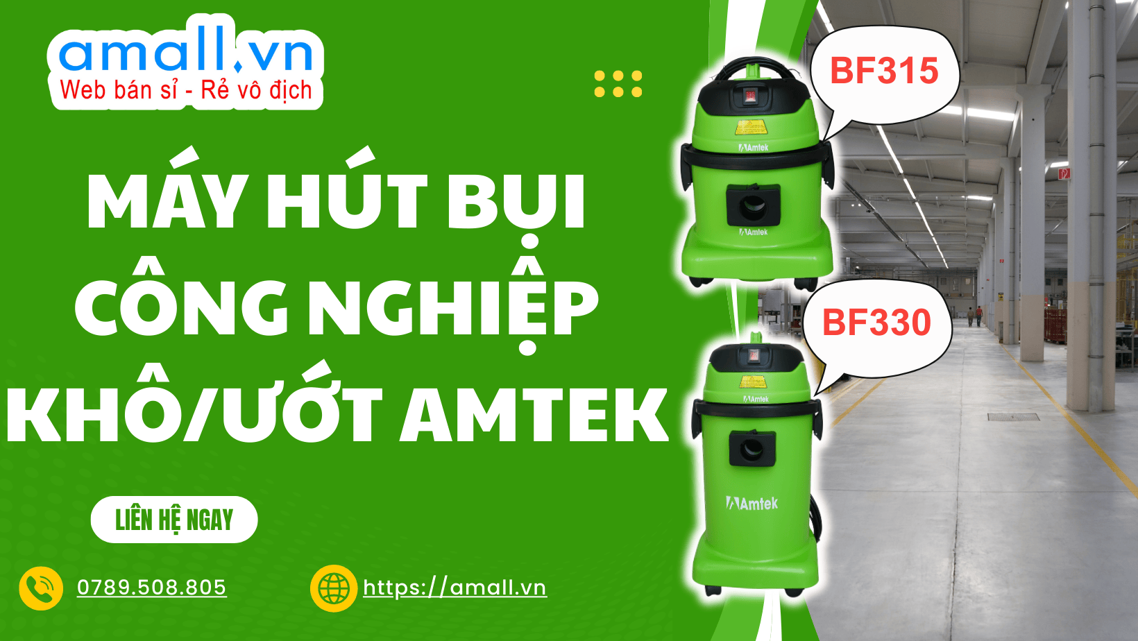 Máy Hút Bụi Công Nghiệp Khô/Ướt AMTEK BF315 & BF330 - Giải Pháp Vệ Sinh Hiệu Quả Cho Doanh Nghiệp Hiện Đại