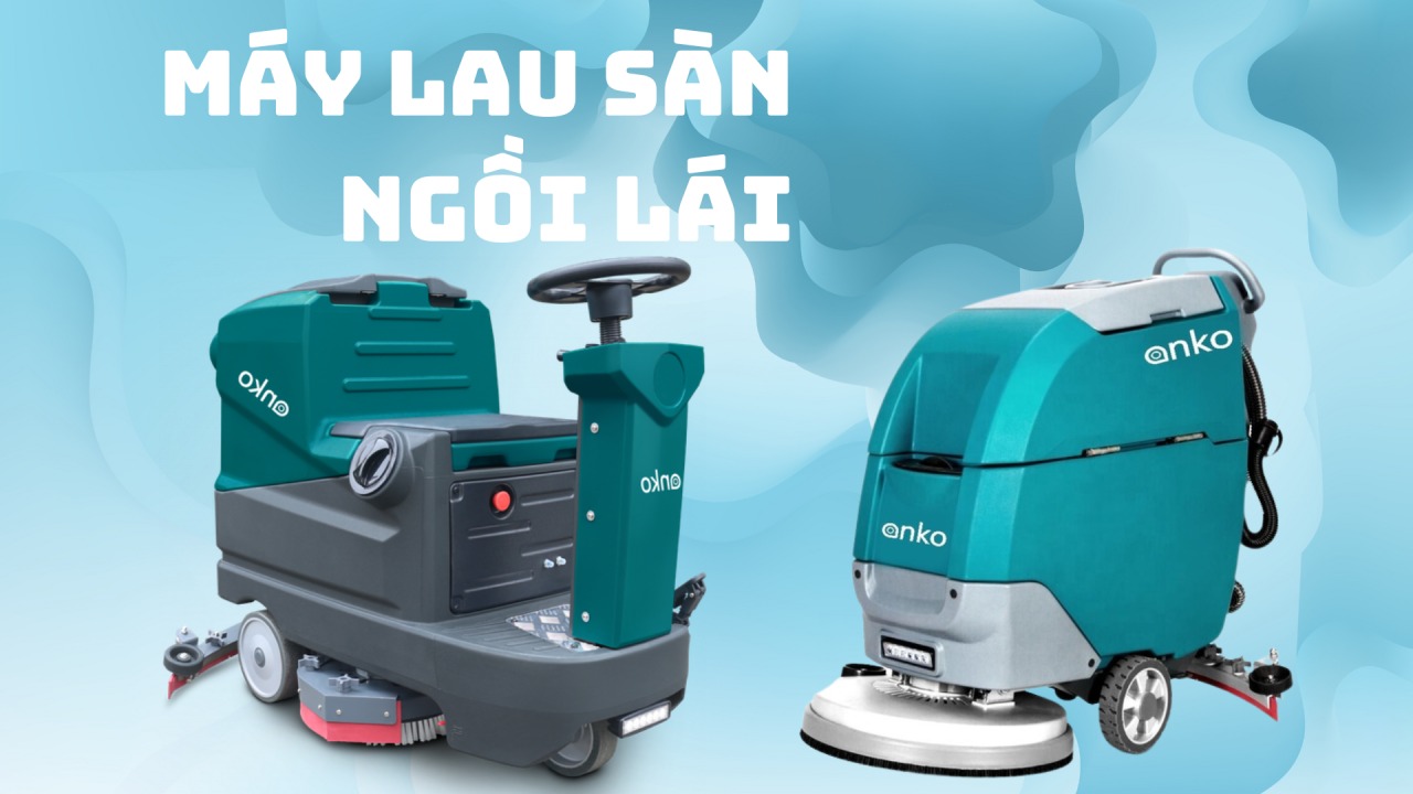 Lau sàn nhà xưởng, sân bay, bệnh viện, tòa nhà nhanh chóng với máy lau sàn ngồi lái