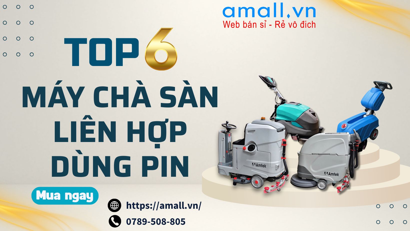 Top 6 Máy Chà Sàn Liên Hợp Dùng Pin Đáng Đầu Tư Nhất - Giải Pháp Vệ Sinh Hiện Đại Cho Doanh Nghiệp
