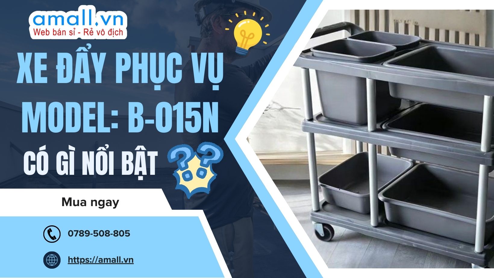 Xe Đẩy Phục Vụ 3 Tầng B-015N - Giải Pháp Chuyên Nghiệp Thay Thế Các Loại Xe Đẩy Thông Thường Trong Nhà Hàng, Khách Sạn