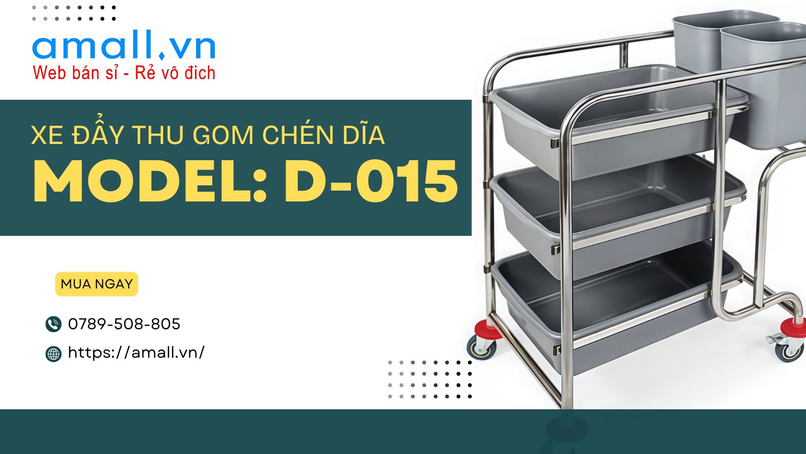 Xe Đẩy Thu Gom Chén Đĩa Nhà Hàng 3 Tầng D-015 - Thiết Bị Hỗ Trợ Dọn Bàn Hiệu Quả Cho Nhà Hàng, Khách Sạn