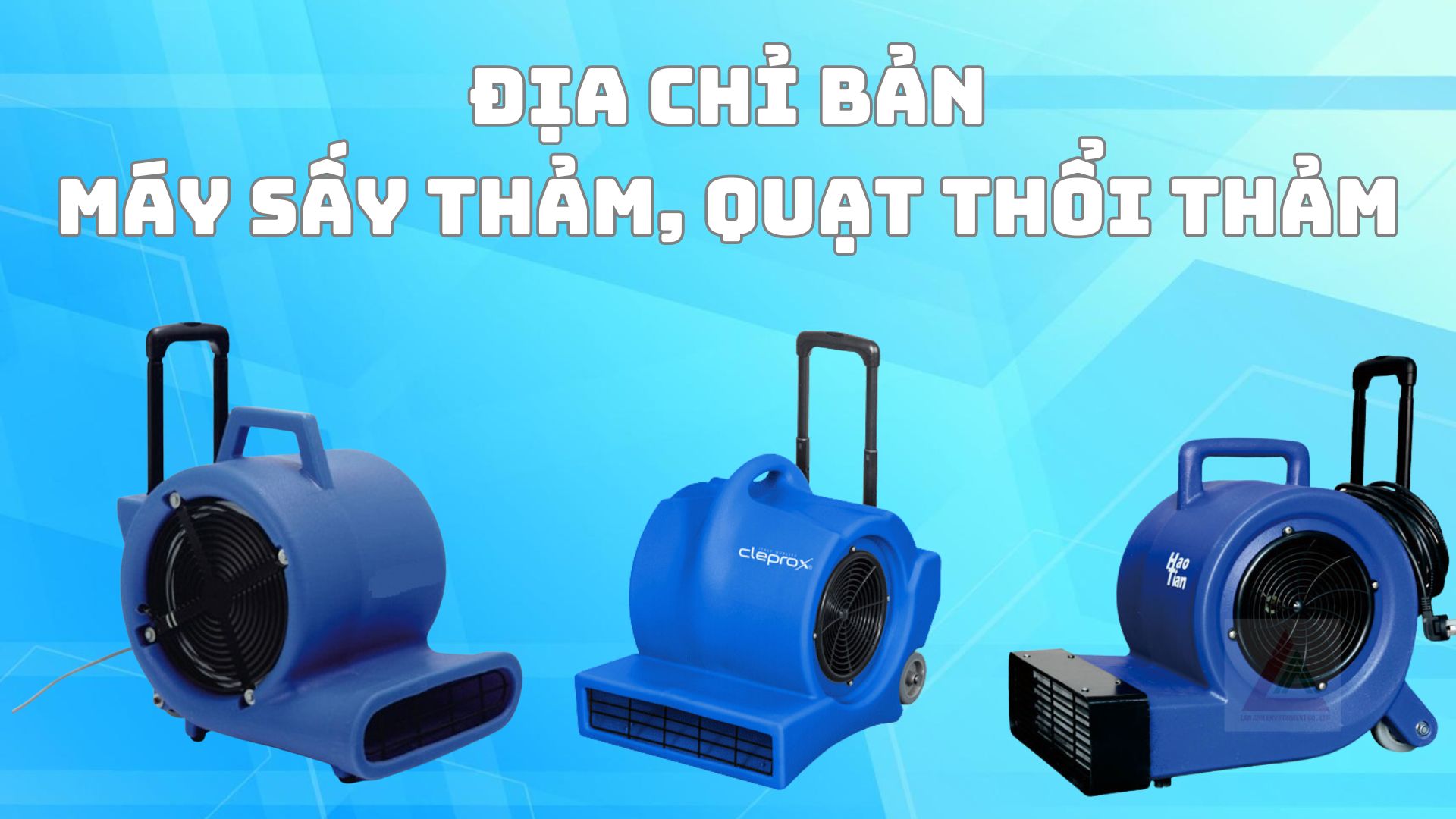 Địa chỉ bán máy sấy thảm, quạt thổi thảm uy tín tại HCM