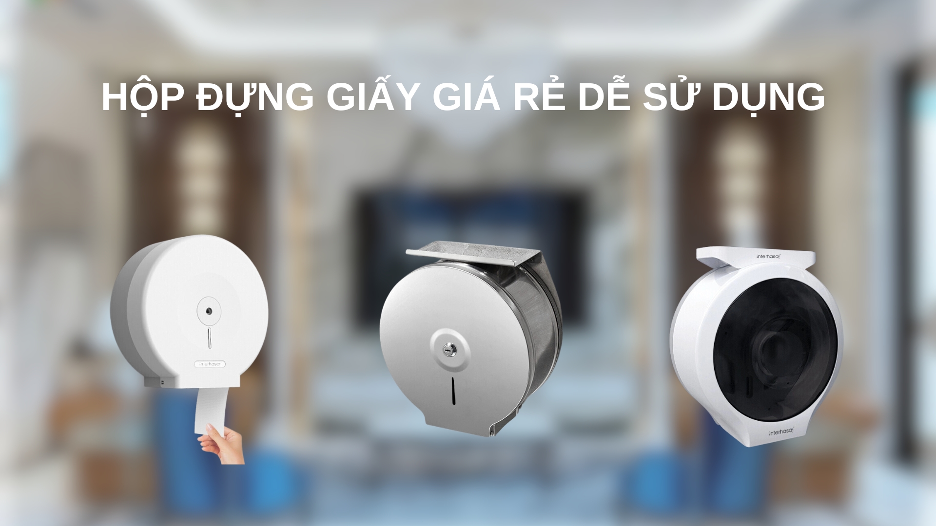 Chọn mua hộp đựng giấy giá rẻ dễ sử dụng, chính hãng