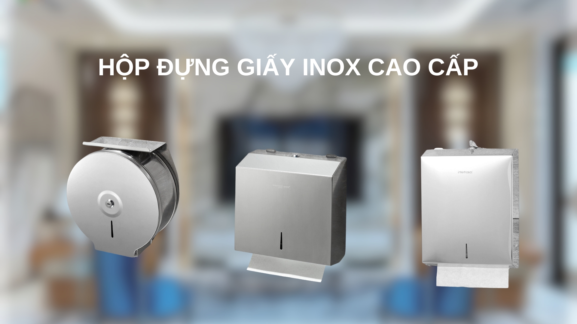 Hộp đựng giấy cao cấp inox: Sự lựa chọn dành cho không gian sang trọng