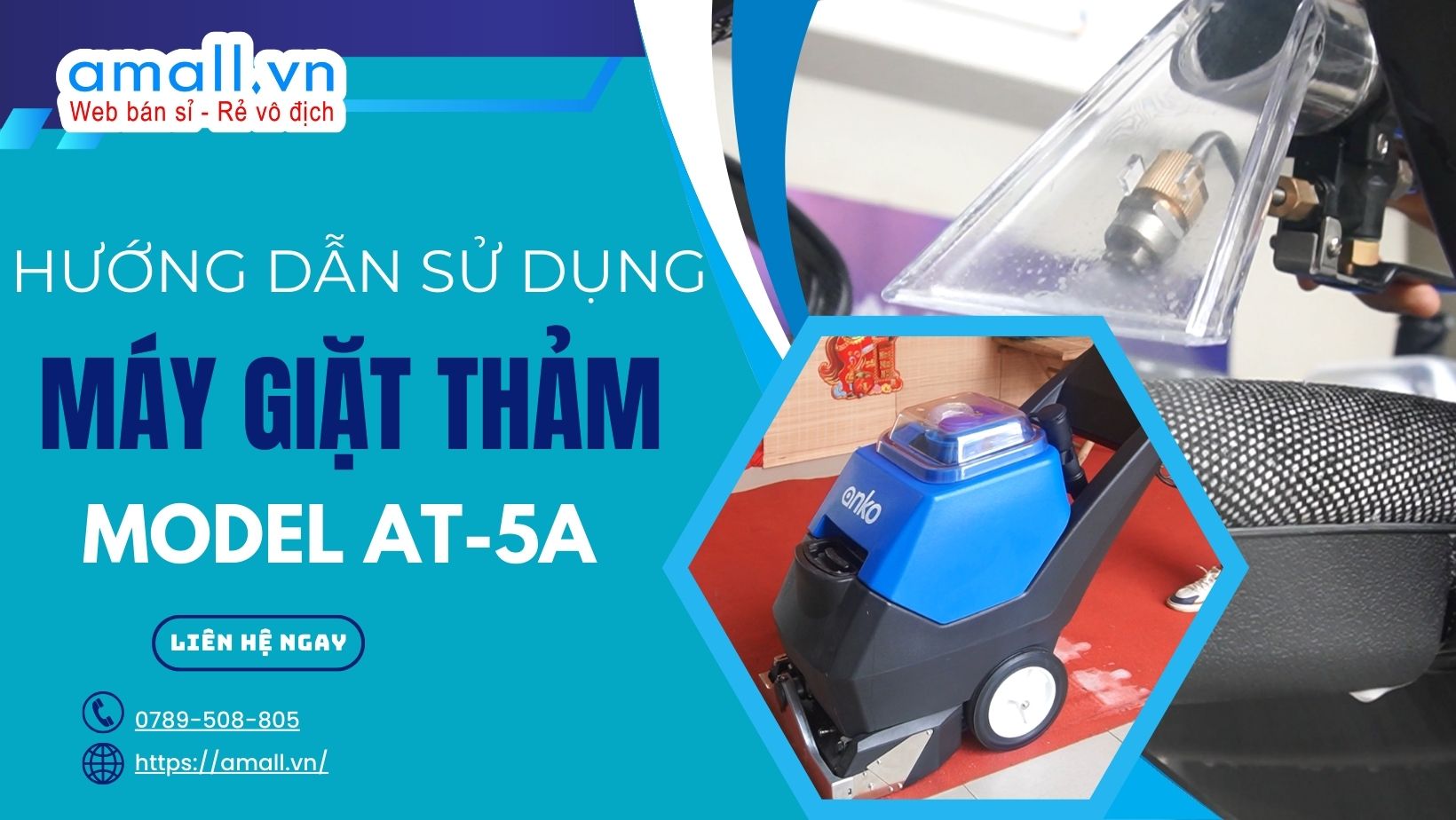 Hướng Dẫn Sử Dụng Máy Làm Sạch Thảm Trải Sàn 3 Chức Năng Model AT-5A Đúng Kỹ Thuật, Hiệu Quả Cao