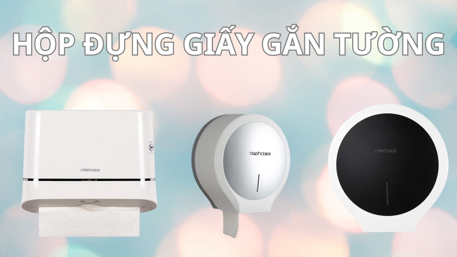 Hộp đựng giấy gắn tường (treo tường): Tiện lợi và tối ưu không gian