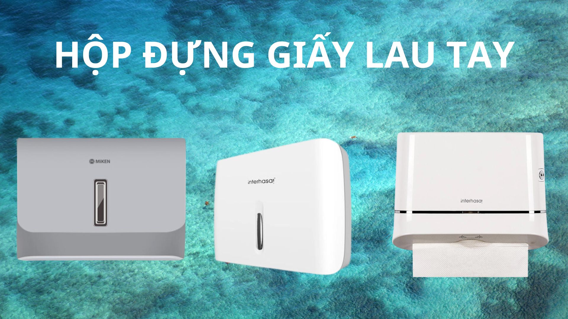 Hộp đựng giấy lau tay là gì? Một số loại hộp đựng giấy lau tay được ưa chuộng nhất