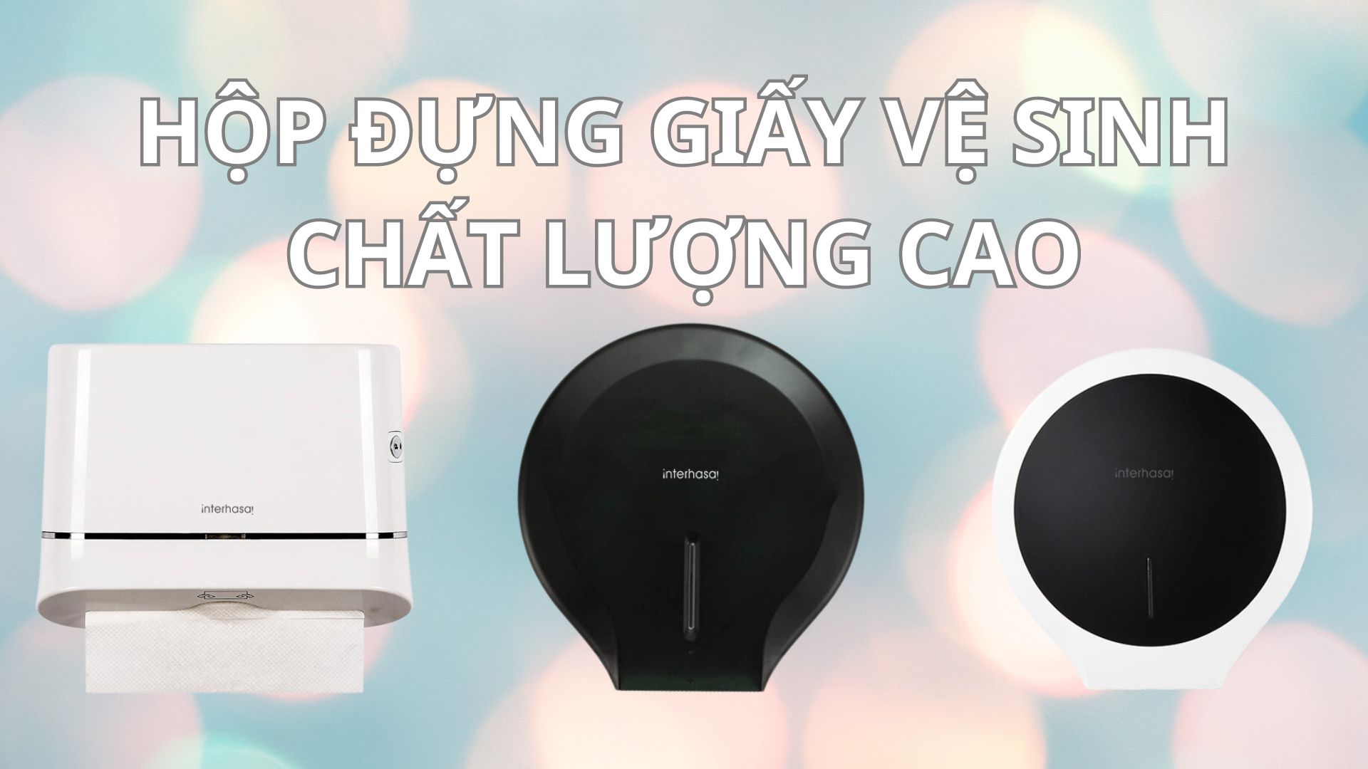 Phân phối hộp đựng giấy vệ sinh chất lượng cao, giá rẻ