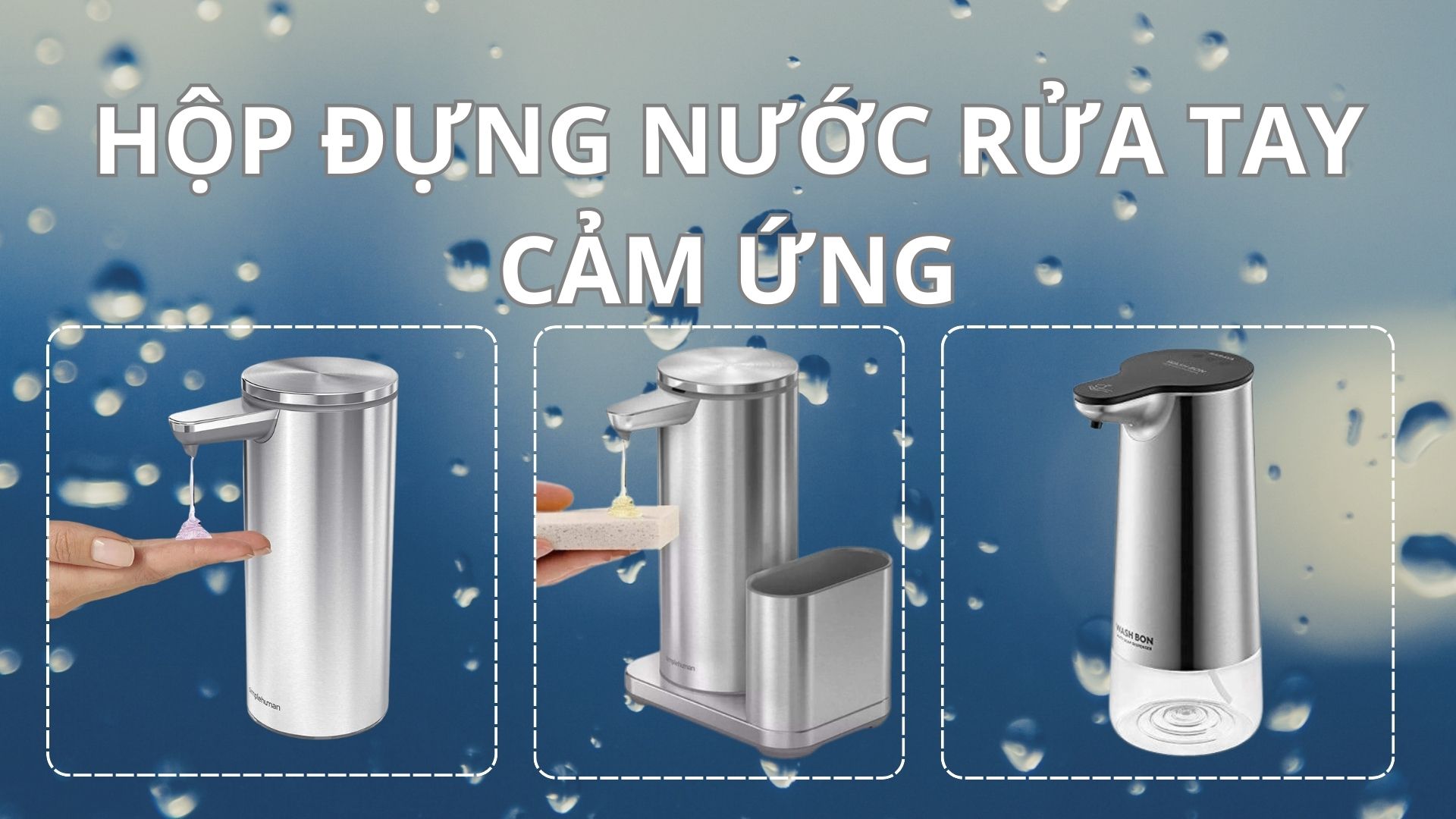 Hộp đựng nước rửa tay cảm ứng: Tiện lợi và an toàn