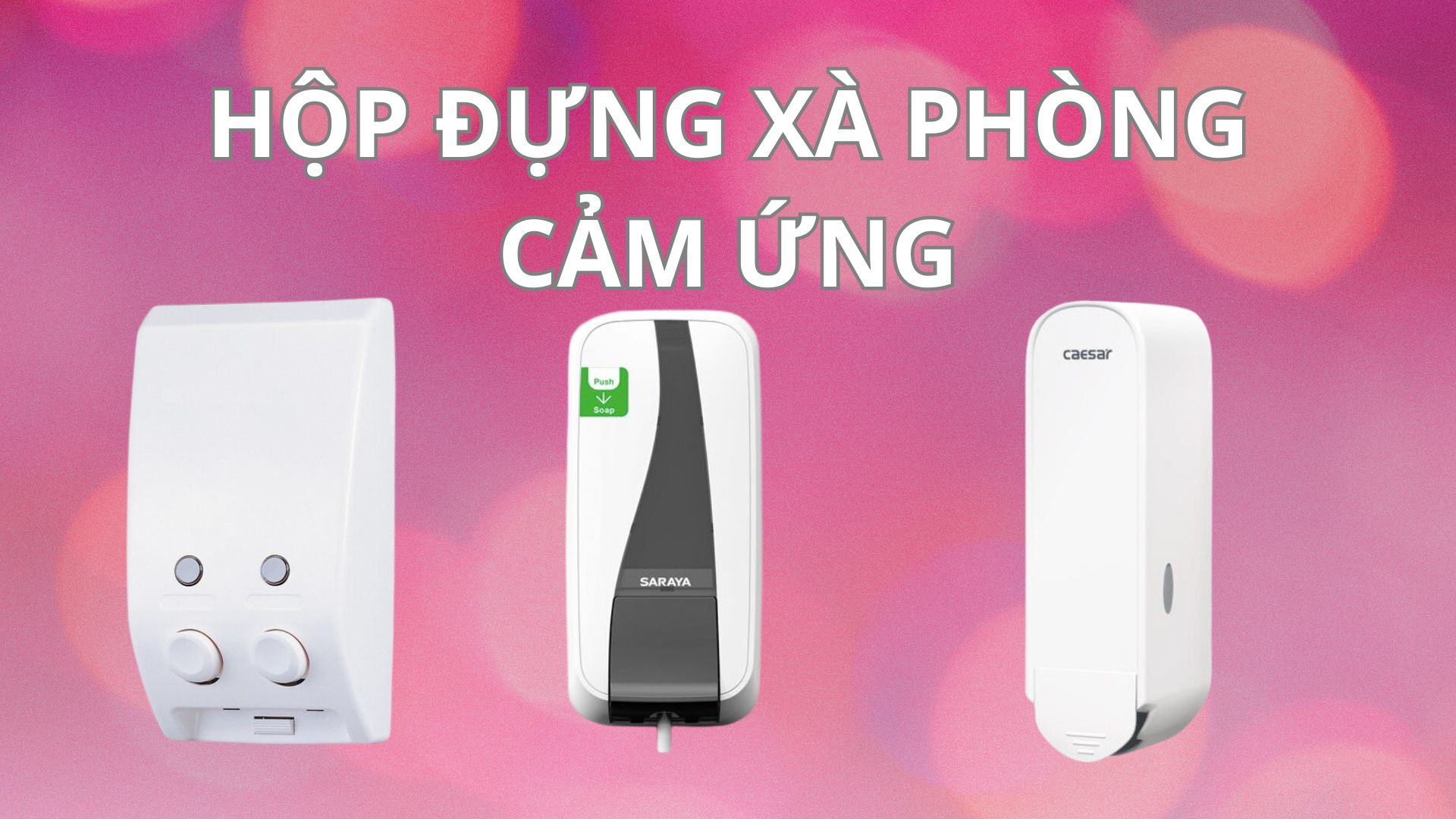 Hộp đựng xà phòng cảm ứng: An toàn vệ sinh và sức khỏe