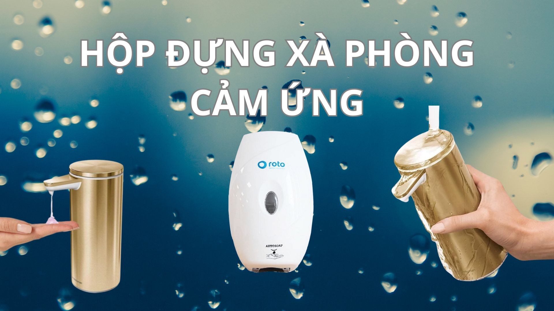 Hộp đựng xà bông cảm ứng: Tiến bộ công nghệ