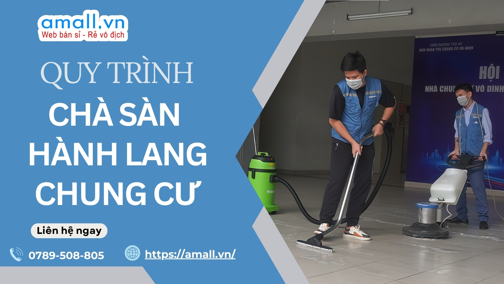 Quy Trình Chà Sàn Hành Lang Chung Cư Đúng Chuẩn 2026 - An Toàn, Sạch Bóng