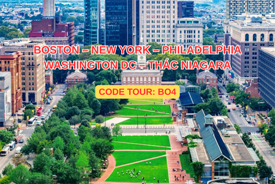 BO4 CHƯƠNG TRÌNH DU LỊCH MỸ BỜ ĐÔNG  BOSTON – NEW YORK – PHILADELPHIA– WASHINGTON DC – THÁC NIAGARA