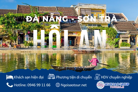 VTM10 THIÊN ĐƯỜNG MIỀN TRUNG ĐÀ NẴNG – SƠN TRÀ – HỘI AN