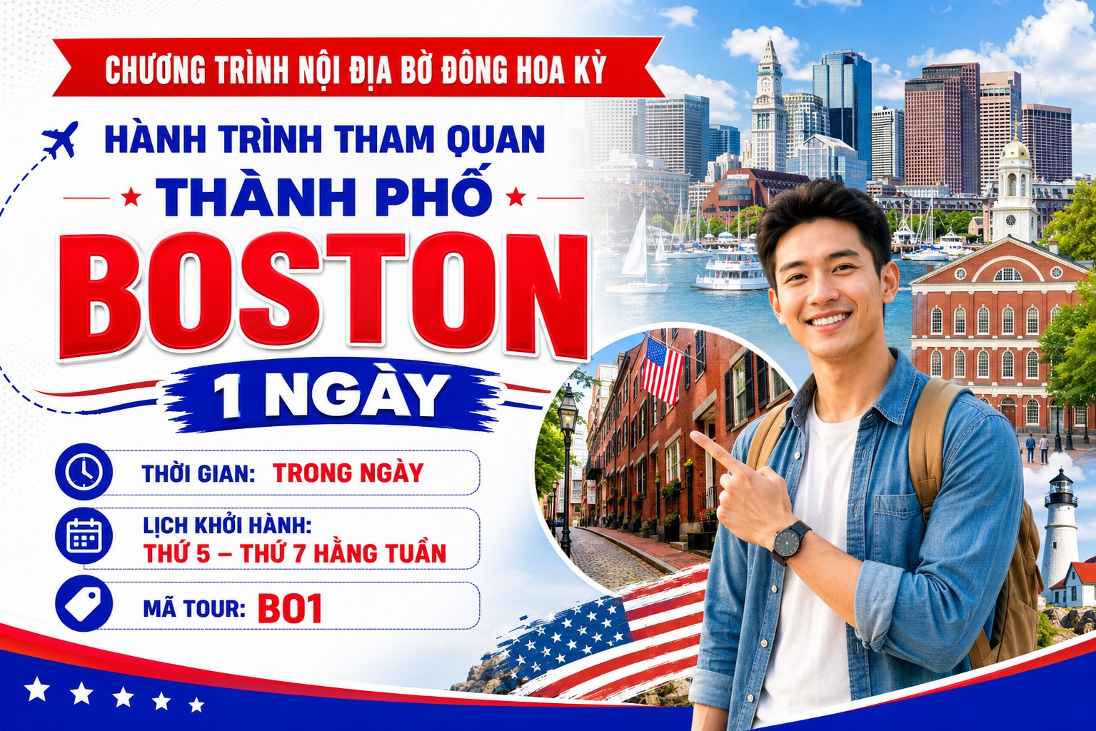 BO1 - CHƯƠNG TRÌNH NỘI ĐỊA BỜ ĐÔNG HOA KỲ  HÀNH TRÌNH THAM QUAN THÀNH PHỐ BOSTON 1 NGÀY