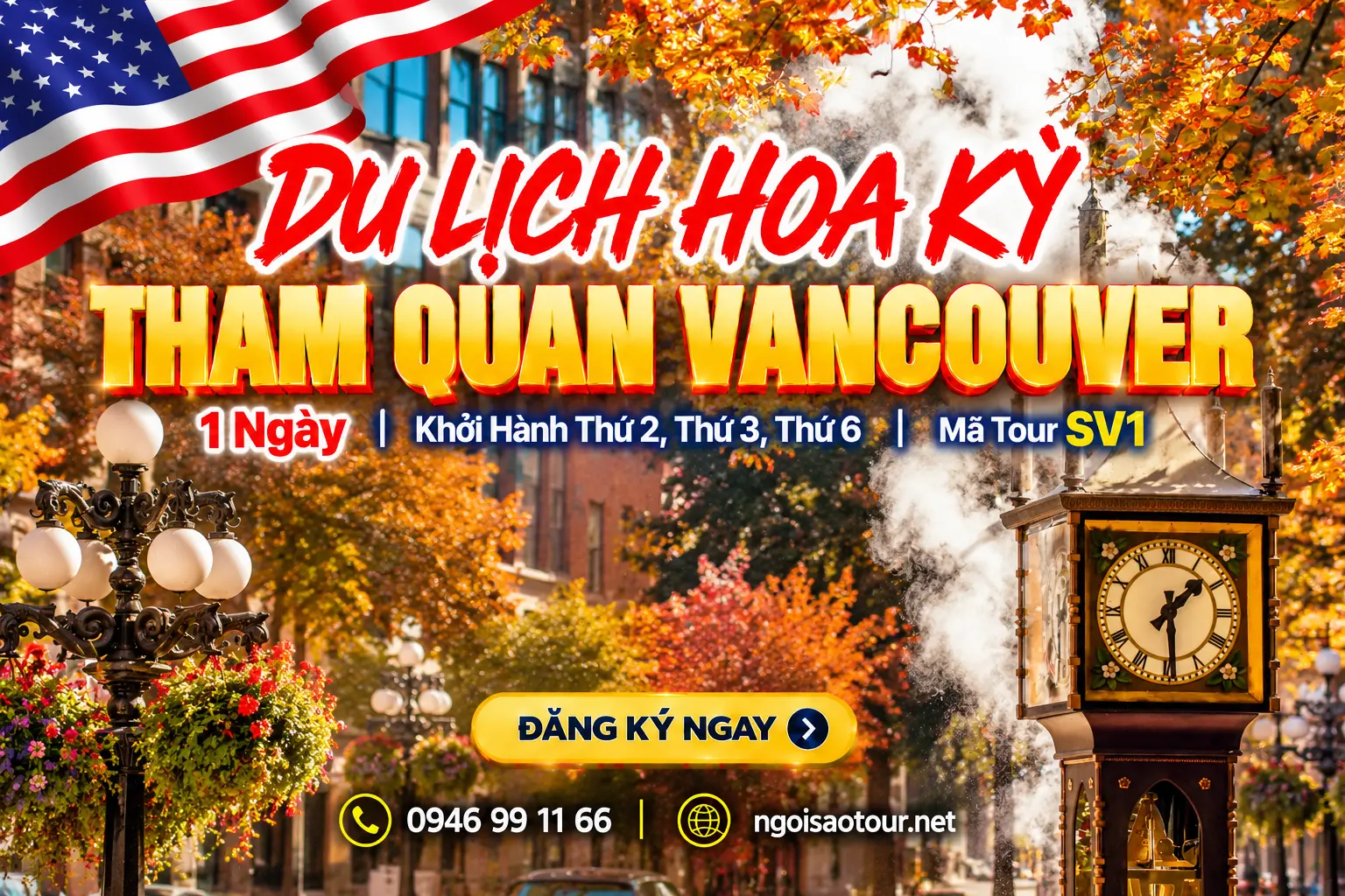 SV1 - CHƯƠNG TRÌNH DU LỊCH HOA KỲ  TOUR THAM QUAN VANCOUVER TRONG 1 NGÀY TỪ SEATTLE