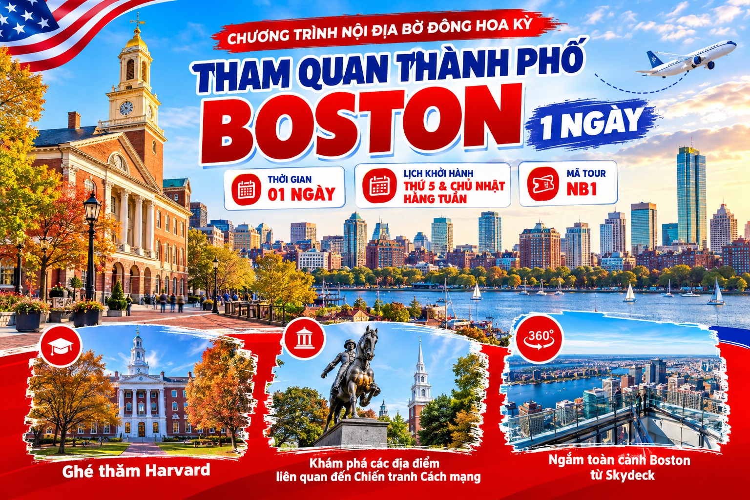 NB1 - CHƯƠNG TRÌNH NỘI ĐỊA BỜ ĐÔNG HOA KỲ  THAM QUAN THÀNH PHỐ BOSTON 1 NGÀY