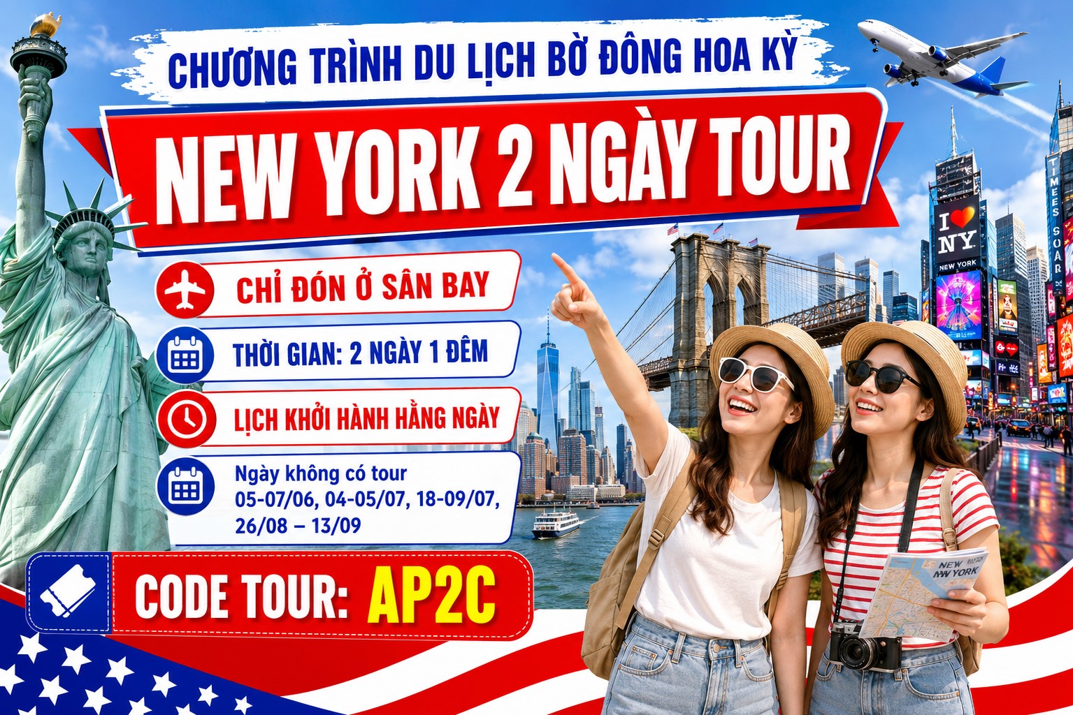 AP2C - CHƯƠNG TRÌNH DU LỊCH BỜ ĐÔNG HOA KỲ  NEW YORK 2 NGÀY TOUR