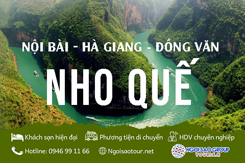 ĐT01 NỘI BÀI – HÀ GIANG  ĐỒNG VĂN – NHO QUẾ