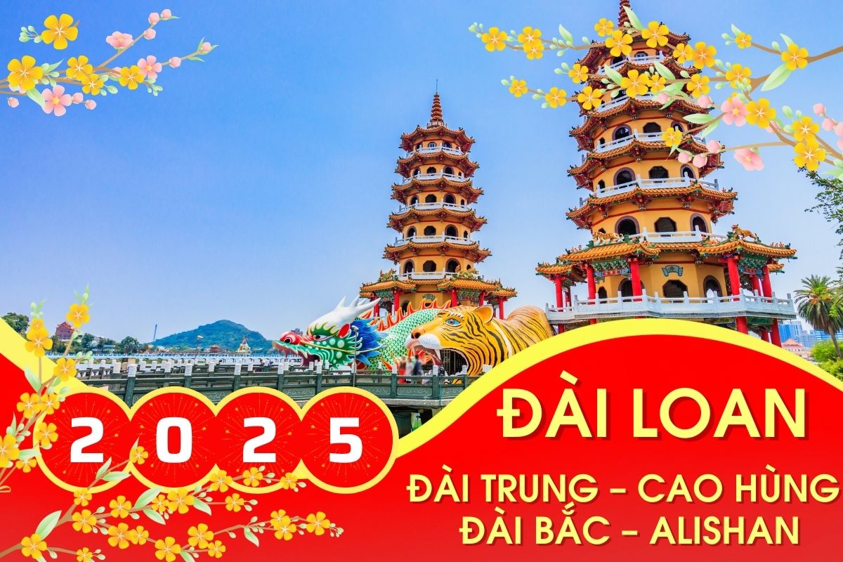 TOUR ĐÀI LOAN NSG.ĐL5 ĐÀI TRUNG – CAO HÙNG – ĐÀI BẮC – ALISHAN 5N4D (TẾT)
