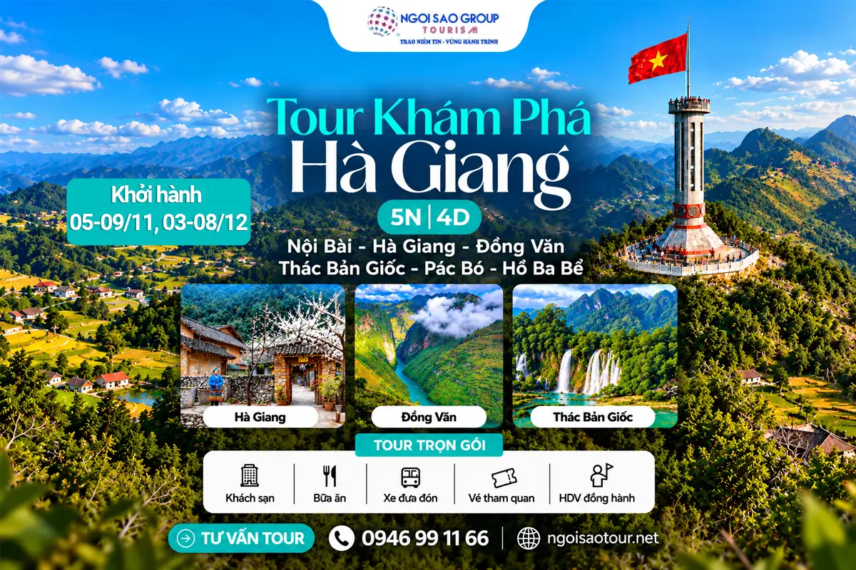 NSG.ĐT03 - CHƯƠNG TRÌNH THAM QUAN NỘI BÀI - HÀ GIANG – ĐỒNG VĂN – THÁC BẢN GIỐC - PÁC BÓ - HỒ BA BỂ