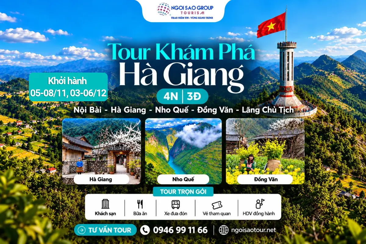 NSG.ĐT01 - CHƯƠNG TRÌNH THAM QUAN NỘI BÀI – HÀ GIANG – ĐỒNG VĂN – NHO QUẾ