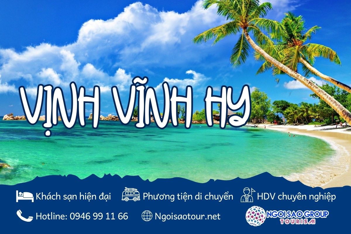 ĐVT.NCVH TOUR MIỀN TRUNG: NINH CHỮ - VĨNH HY 3N2Đ