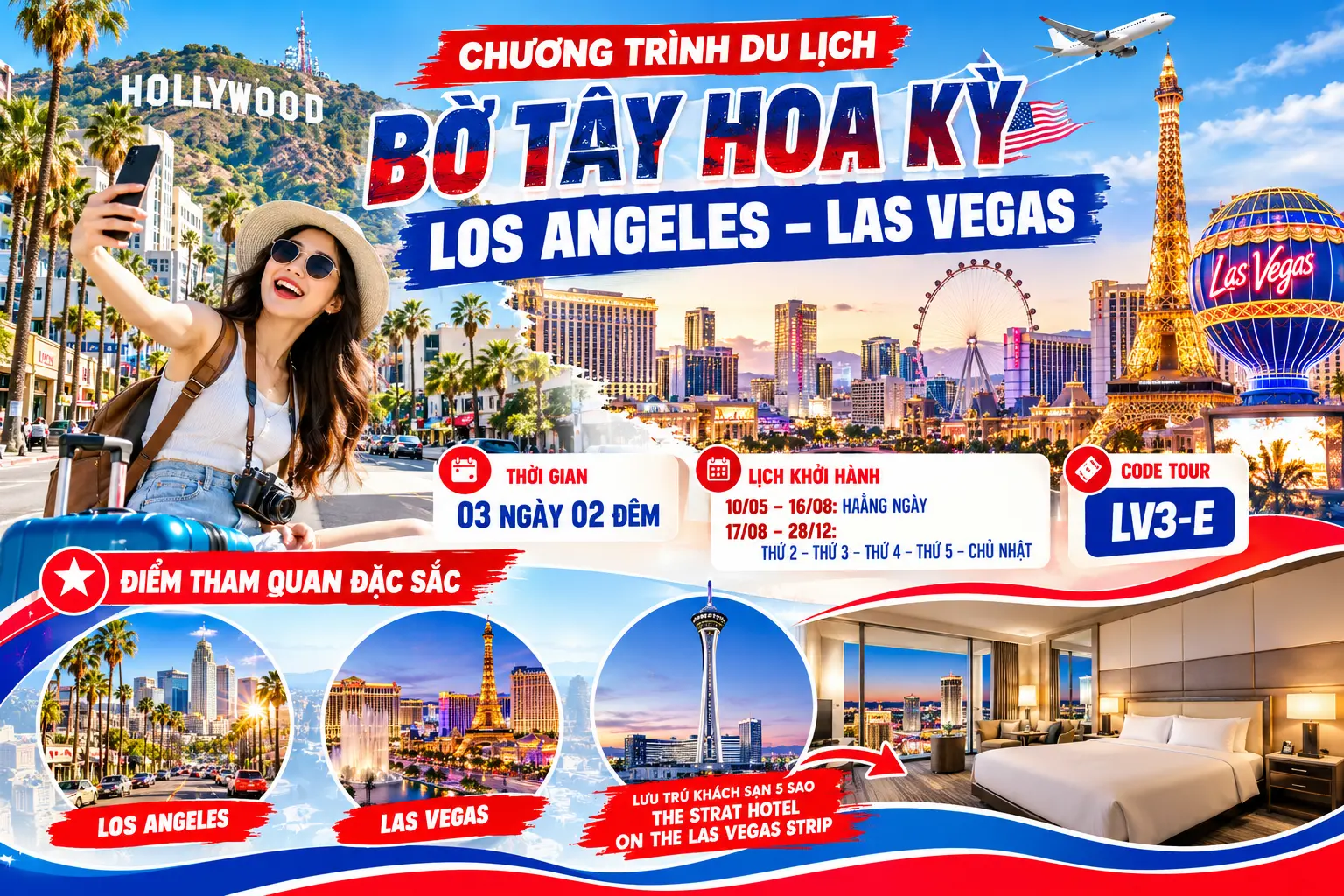 LV3-E: CHƯƠNG TRÌNH DU LỊCH BỜ TÂY HOA KỲ LOS ANGELES – LAS VEGAS