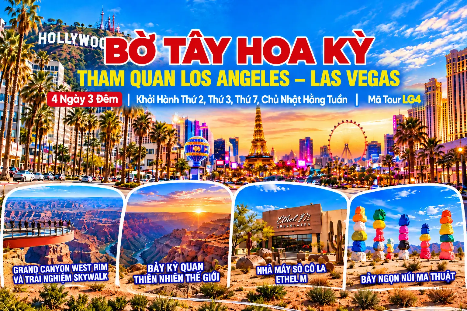 LG4: TOUR NỘI ĐỊA MỸ THAM QUAN LOS ANGELES – LAS VEGAS