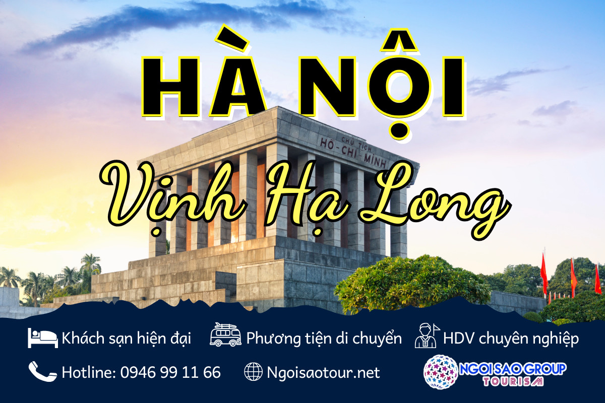 VL07 - Tour Nội Địa Hà Nội - Hạ Long - Hà Nội 4N3D