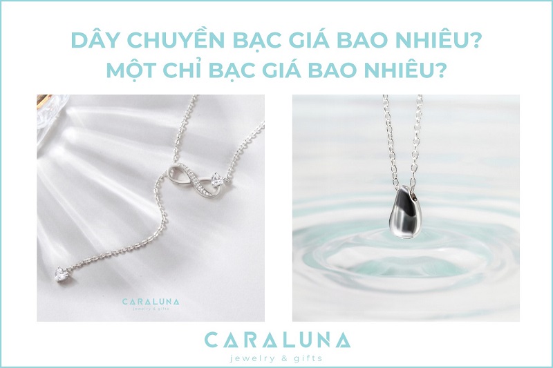 Dây chuyền bạc giá bao nhiêu? 1 chỉ bạc bao nhiêu? [2024]