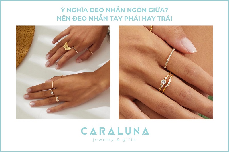 Ý nghĩa đeo nhẫn ngón giữa? Nên đeo nhẫn tay phải hay trái?