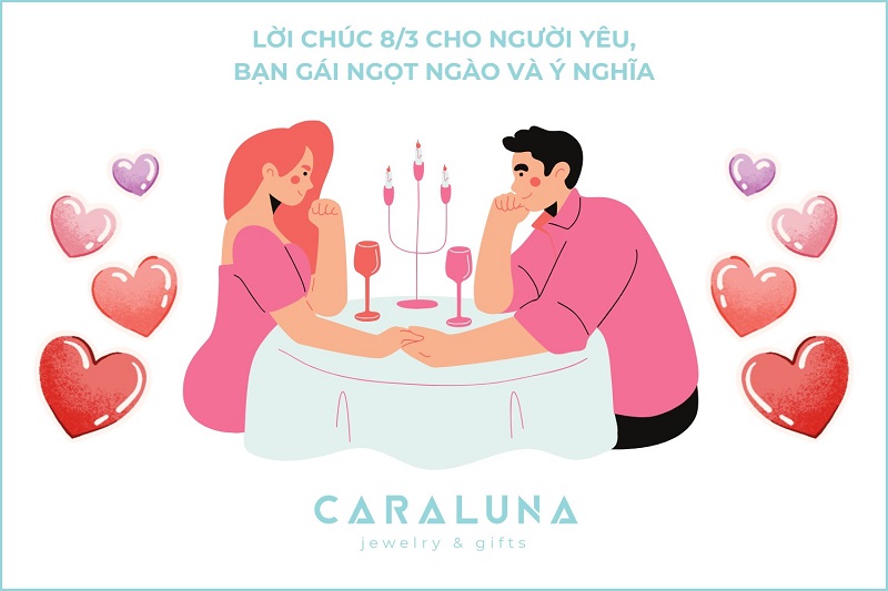 65 Lời chúc 8/3 cho người yêu, bạn gái ngọt ngào và ý nghĩa