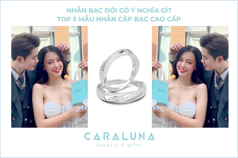 Nhẫn bạc đôi có ý nghĩa gì? Top 5 mẫu nhẫn cặp bạc cao cấp