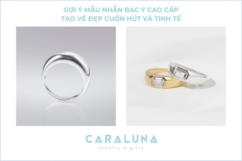 Gợi ý 3 mẫu nhẫn bạc Ý cao cấp tạo vẻ đẹp cuốn hút & tinh tế