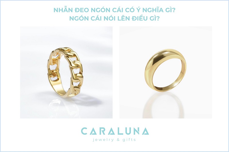 Nhẫn đeo ngón cái có ý nghĩa gì? Ngón cái nói lên điều gì?