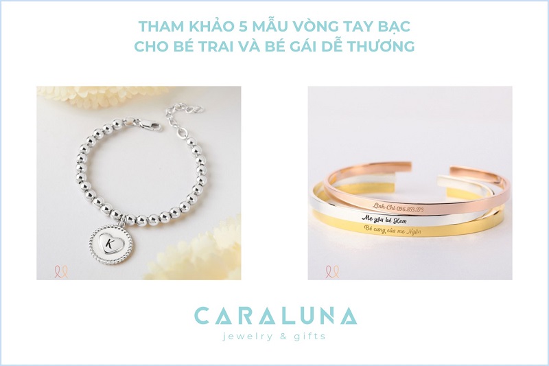 Tham khảo 5 mẫu vòng tay bạc cho bé trai và bé gái dễ thương