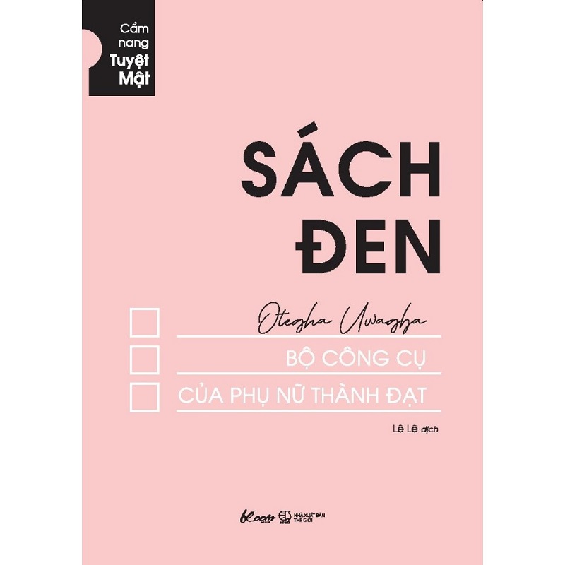 Sách đen - Bộ dụng cụ của phụ nữ thành đạt - Otegha Uwagba      
