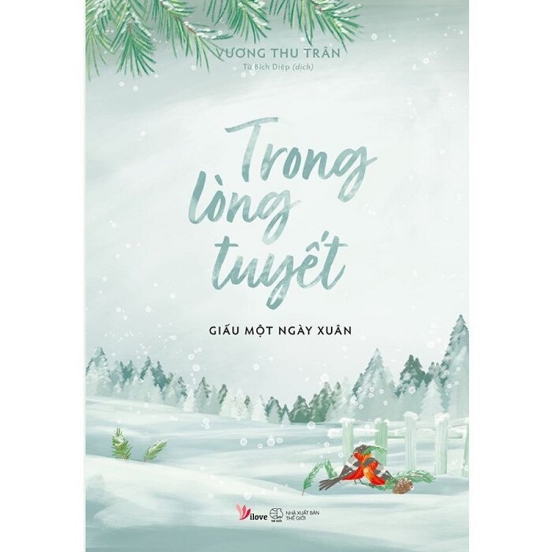 Sách Trong lòng tuyết giấu một ngày xuân - Vương Thu Trân