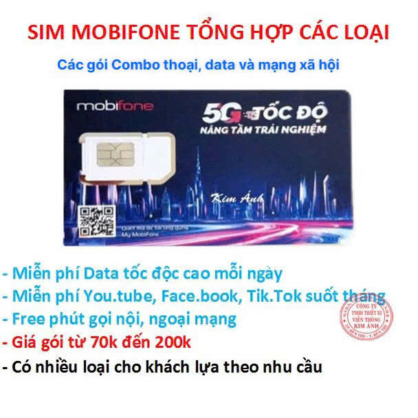 Sim Mobifone các gói cước chuyên thoại, data và mạng xã hội : Tik tok, You tube, Face book - Giá rẻ chỉ có tại Kim Ánh