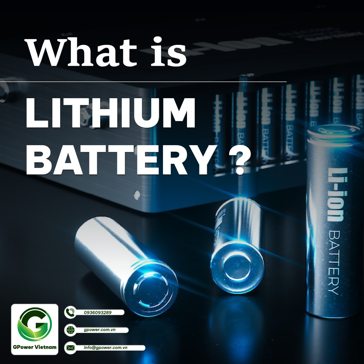 Lithium Battery - The Optimal Solution for Mobile Energy