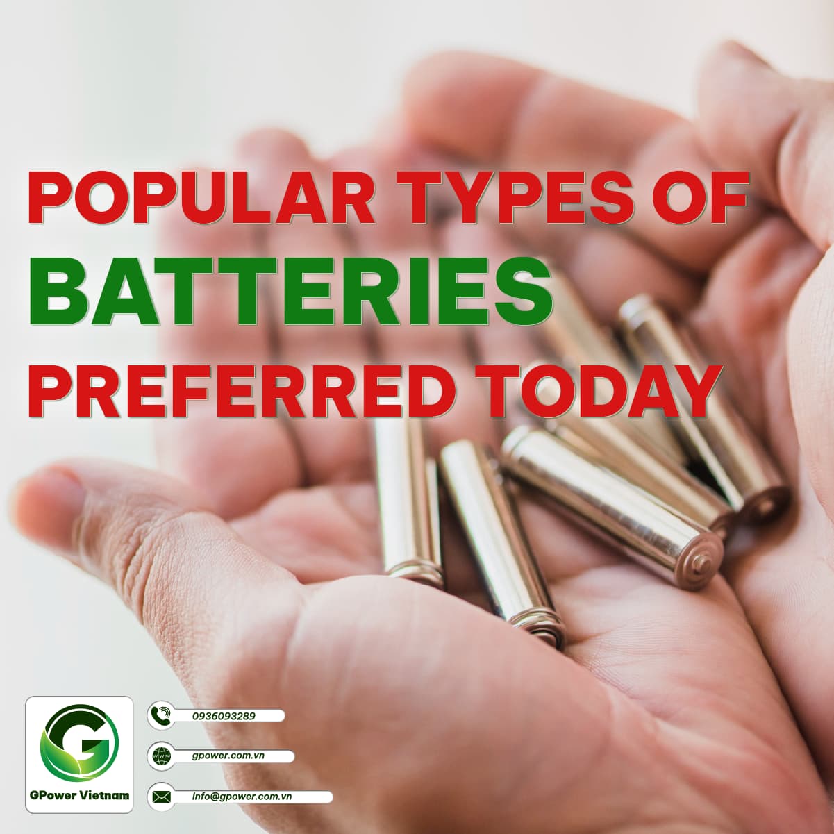 7 Popular Types of Batteries Preferred Today