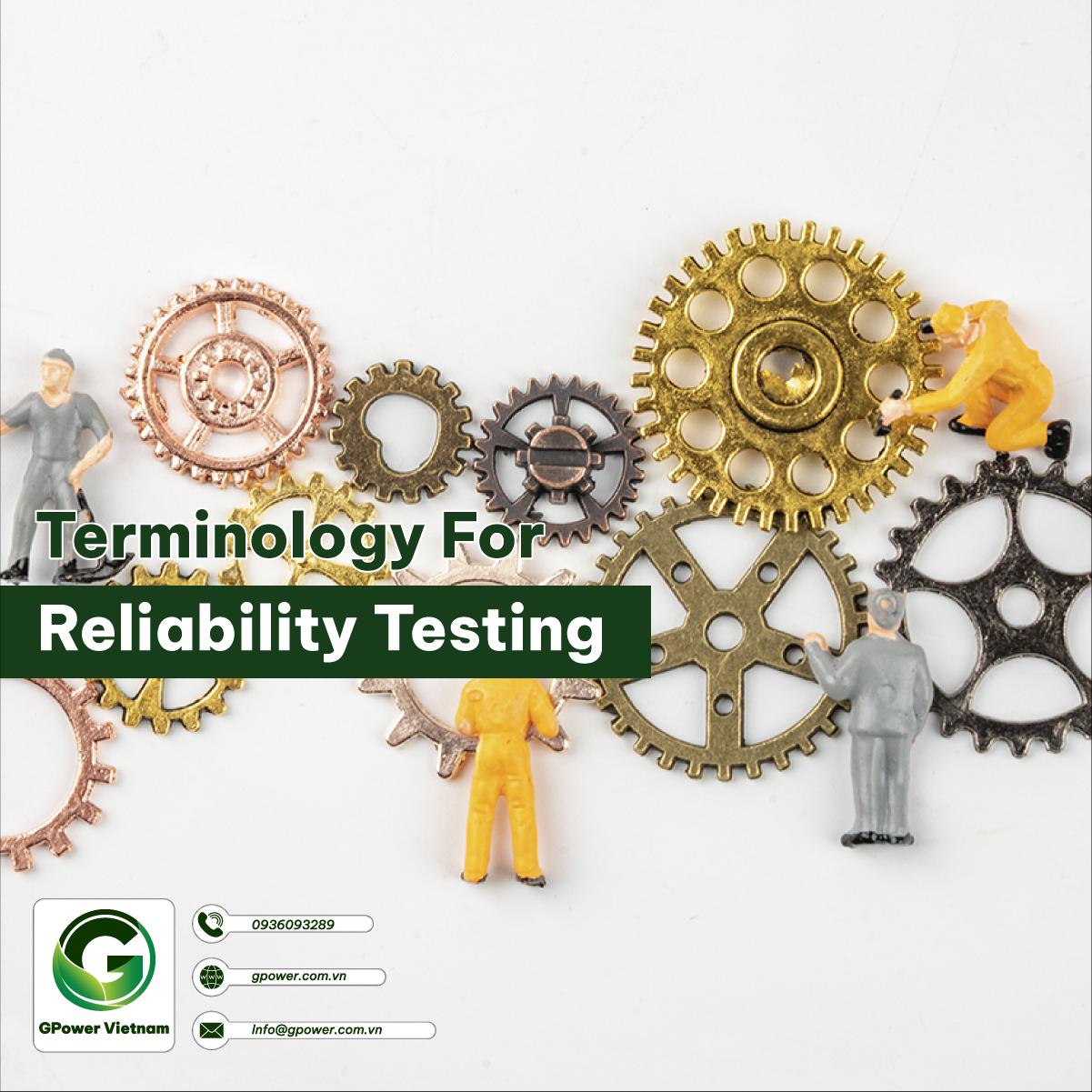Terminology for Reliability testing