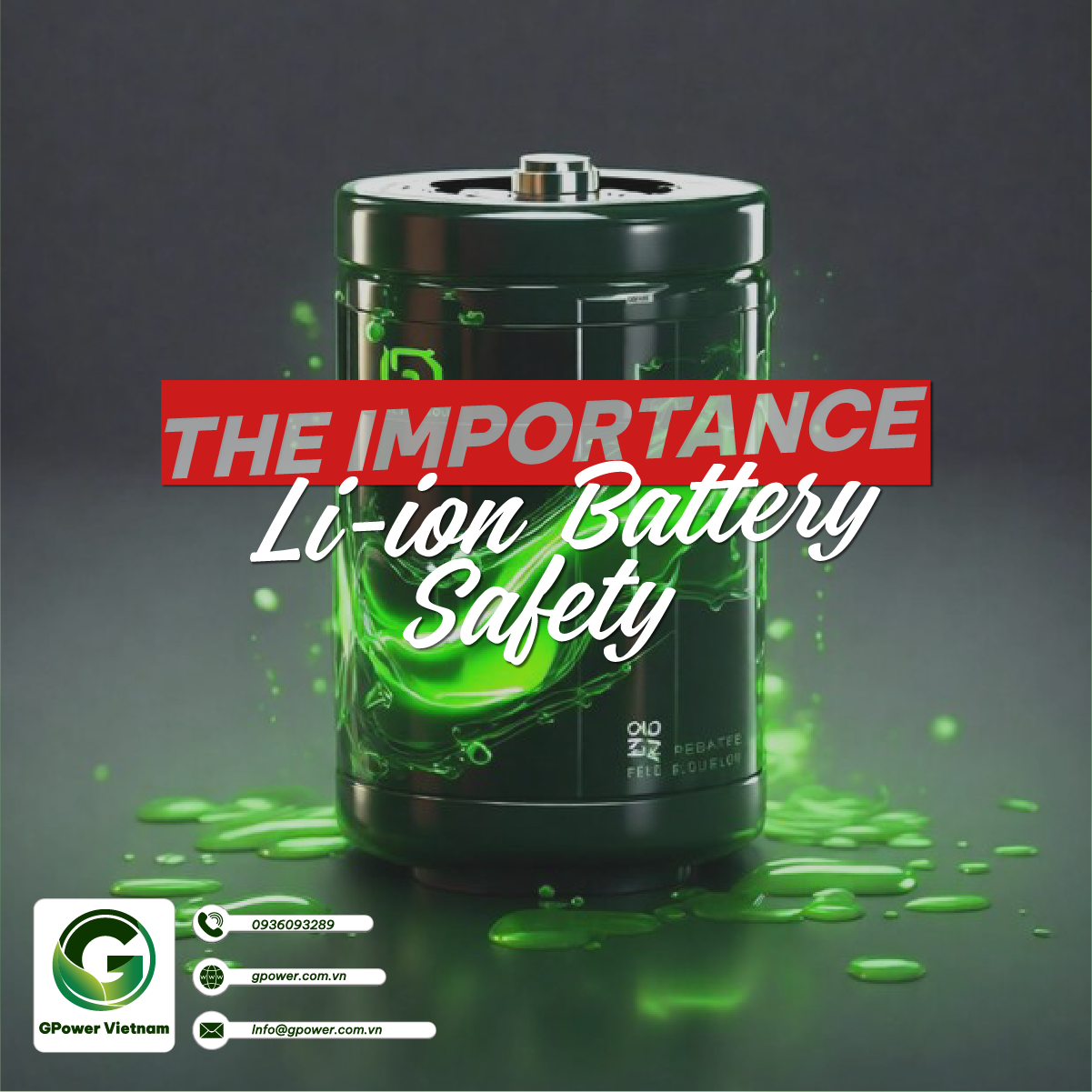 The Importance of Li-ion Battery Safety