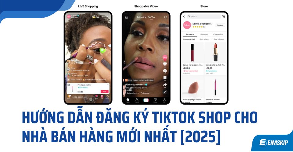 đăng ký tiktok shop 2025