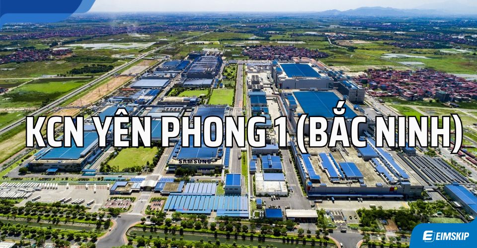 khu công nghiệp yên phong 1 (bắc ninh)