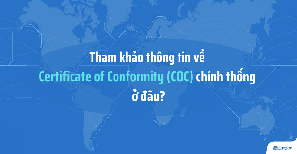 thông keo nha cai về Certificate of Conformity (COC) chính thống