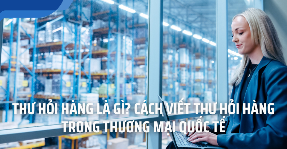 thư hỏi hàng là gì