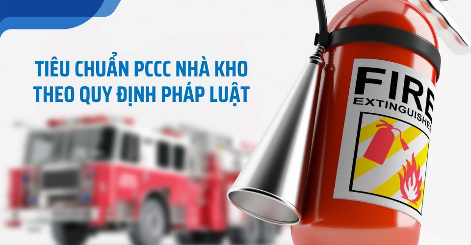 tiêu chuẩn phòng cháy chữa cháy nhà kho
