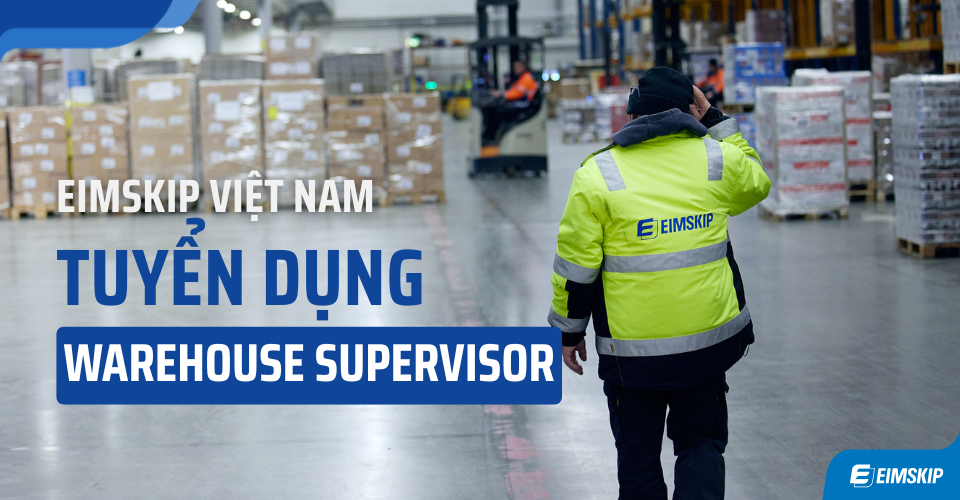 Eimskip Việt Nam tuyển dụng Warehouse Supervisor